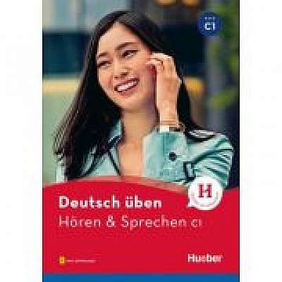 Deutsch uben Horen & Sprechen C1 Buch mit Audios online