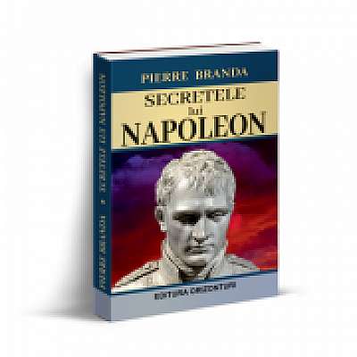 Secretele lui Napoleon