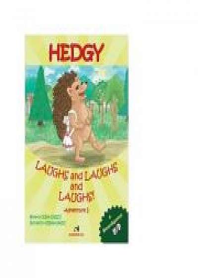 Hedgy Laughs and Laughs and Laughs. Adventure I - Doina Ionescu