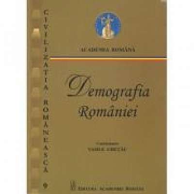 Demografia Romaniei – coord. Vasile Ghetau