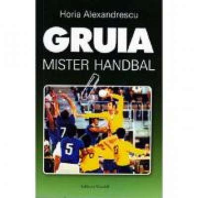 Gruia, mister handbal