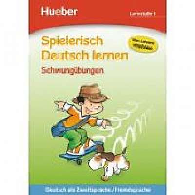 Coperta cărții Spielerisch Deutsch lernen Schwungubungen. Lernstufe 1 de Ulrich Schneider Struben