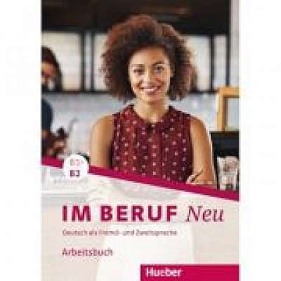 Im Beruf NEU B1+-B2 Arbeitsbuch, Sabine Schluter