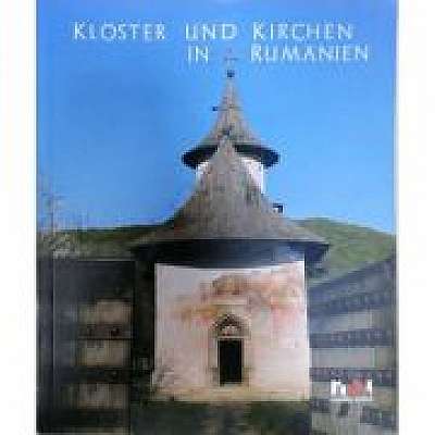 Kloster und Kirchen in Rumanien - format mare, cartonat