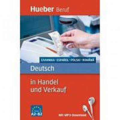 Deutsch in Handel und Verkauf Buch mit MP3-Download Griechisch, Spanisch, Polnisch, Rumanisch, Inge Kunerl