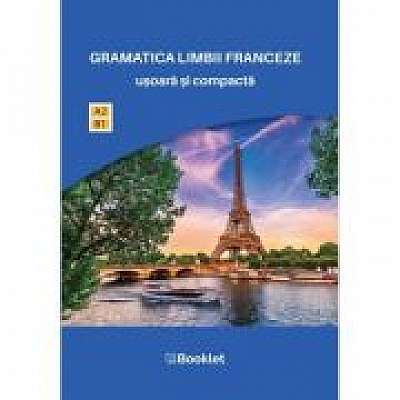 Gramatica limbii franceze usoara si compacta