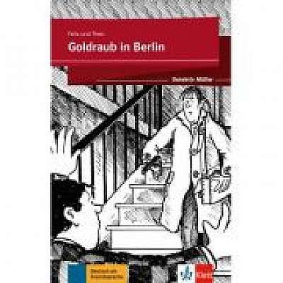Coperta cărții Goldraub in Berlin, Buch + Online - Felix und Theo