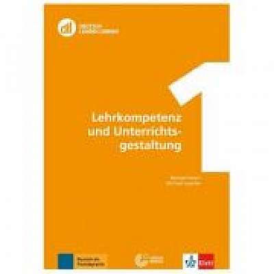 DLL 01: Lehrkompetenz und Unterrichtsgestaltung, Buch mit DVD. Fort- und Weiterbildung weltweit - Michael Legutke, Michael Schart