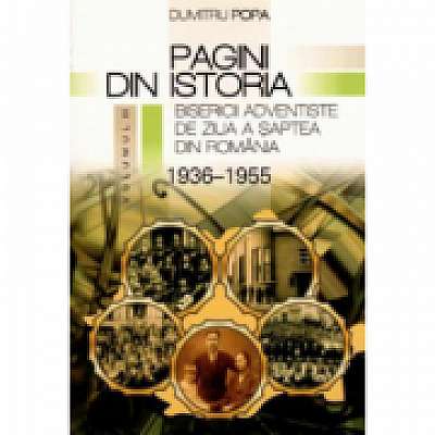 Pagini din istoria Bisericii Adventiste din Romania, volumul 3