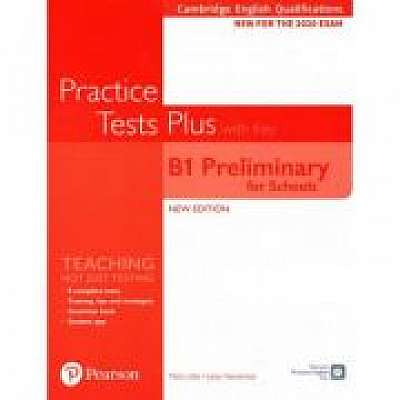 Cambridge English Qualifications, B1 Preliminary for Schools Practice Tests Plus, Student's Book with key, Mark Little