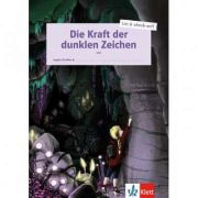 Coperta cărții Die Kraft der dunklen Zeichen. Schülerarbeitsheft + Online-Material de Ingala Straßer
