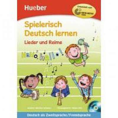 Coperta cărții Spielerisch Deutsch lernen Lieder und Reime Buch mit eingelegter Audio-CD de Martina Schwarz