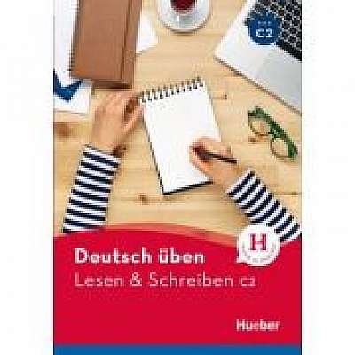 Deutsch uben Lesen & Schreiben C2 Buch