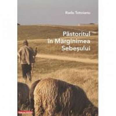 Coperta cărții Pastoritul in Marginimea Sebesului