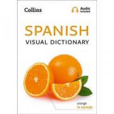 Spanish Visual Dictionary. A photo guide to everyday words and phrases in Spanish