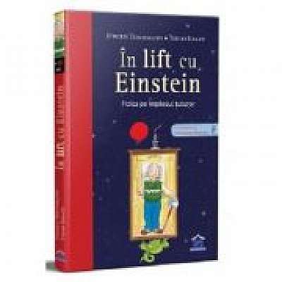 In lift cu Einstein. Fizica pe intelesul tuturor. Ilustratii de Thilo Krapp