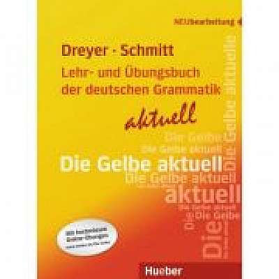 Lehr- und Ubungsbuch der deutschen Grammatik aktuell Lehr- und Übungsbuch Neubearbeitung, Richard Schmitt