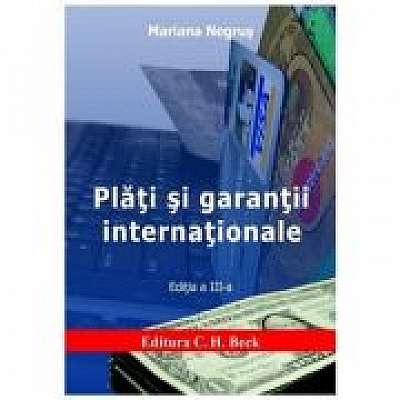 Coperta cărții Plati si garantii internationale. Editia 3 de Mariana Negrus