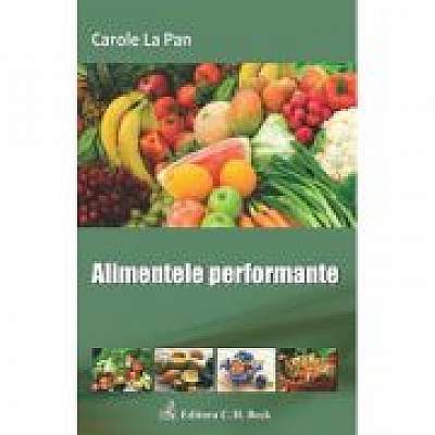 Coperta cărții Alimentele performante