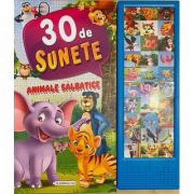Coperta cărții Animale salbatice. 30 de sunete