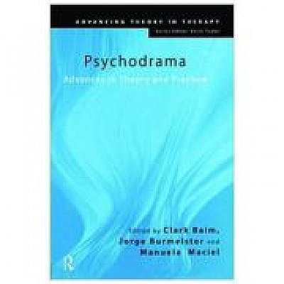 Psychodrama. Advances in Theory and Practice, Jorge Burmeister, Manuela Maciel