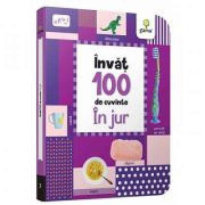 Coperta cărții Invat 100 de cuvinte. In jur