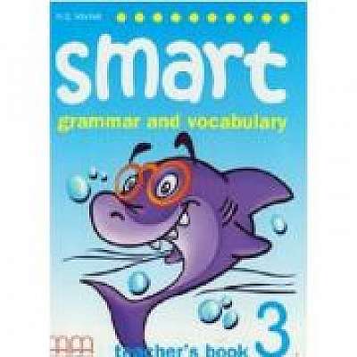 Smart 3. Grammar and vocabulary Teacher's book