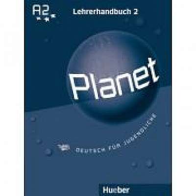 Planet 2 Lehrerhandbuch Deutsch fur Jugendliche, Gabriele Kopp, Josef Alberti