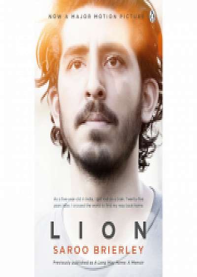 Lion: A Long Way Home (Saroo Brierley )