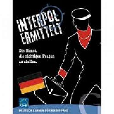 Interpol ermittelt. Deutsch lernen fur Krimi-Fans Sprachspiel. Die Kunst, die richtigen Fragen zu stellen