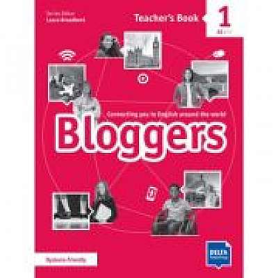 Coperta cărții Bloggers 1 A1-A2 Teacher’s Book