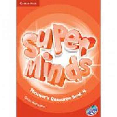 Super Minds Level 4, Teacher's Resource Book with Audio CD