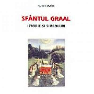 Coperta cărții Sfantul Graal. Istorie si simboluri