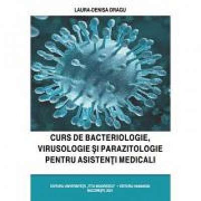 Curs de bacteriologie, virusologie si parazitologie pentru asistenti medicali