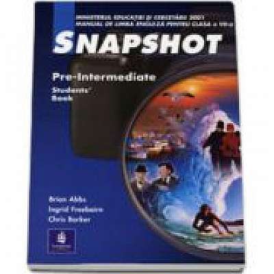 Snapshot, Pre-intermediate Student book. Manual clasa a VII-a L2