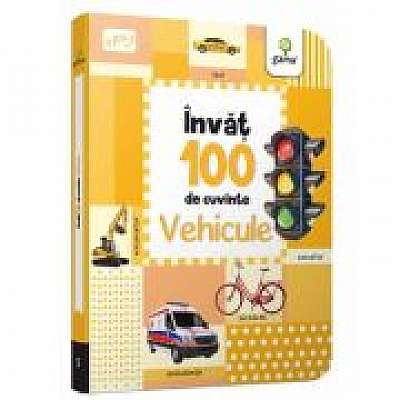 Coperta cărții Invat 100 de cuvinte. Vehicule
