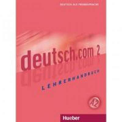 deutsch. com 2 Lehrerhandbuch, Dieter Neidlinger