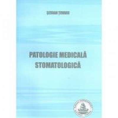 Patologie medicala stomatologica