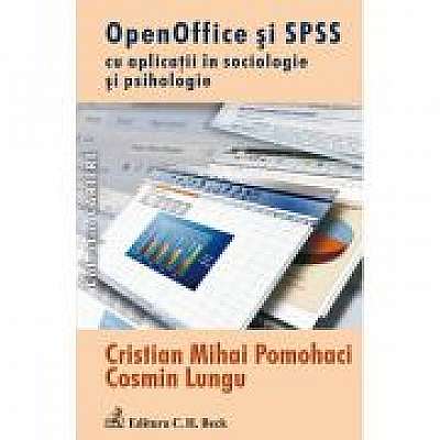 Open Office si SPSS cu aplicatii in sociologie si psihologie, Cristian Mihai Pomohaci