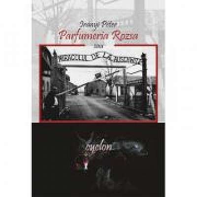 Parfumeria Rozsa sau miracolul de la Auschwitz