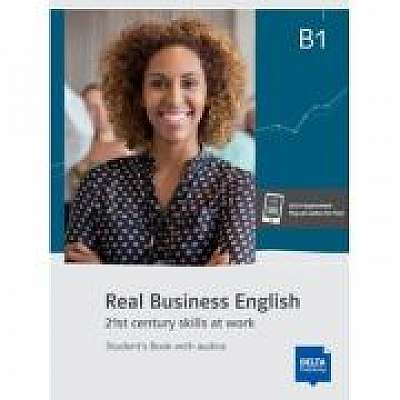 Real Business English B1. Student’s Book with audios online