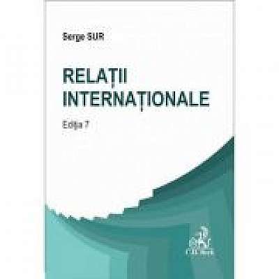 Relatii internationale Editia 7