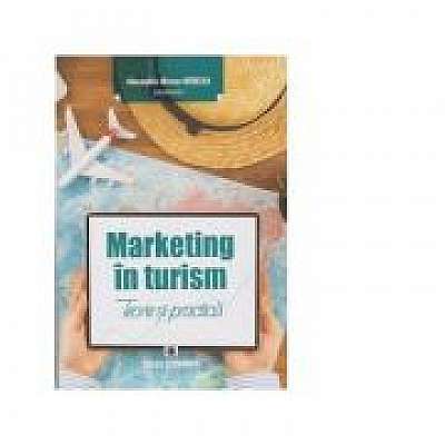 Marketing in turism. Teorie si practica