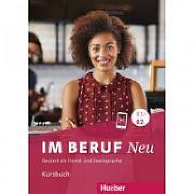 Im Beruf NEU B1+-B2 Kursbuch, Sabine Schluter