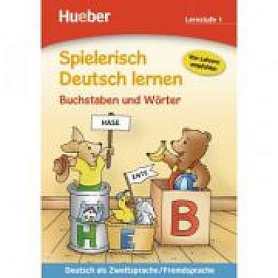 Spielerisch Deutsch lernen Buchstaben und Worter Lernstufe 1 - Stefan Lohr (Illustrationen), Franz Becker