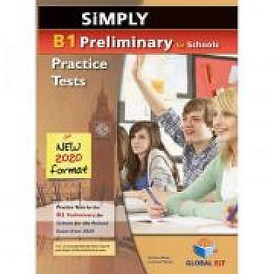 Simply B1 preliminary for schools 8 practice tests for the revised exam from 2020 Overprinted edition with answers