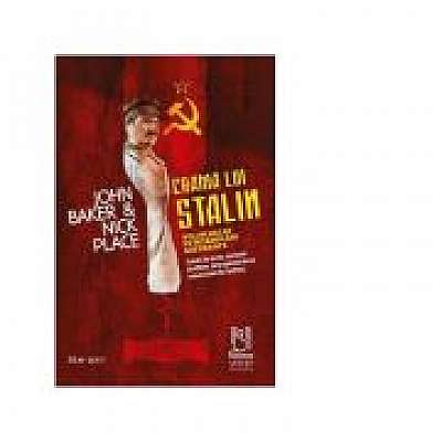 Crama lui Stalin - John Baker, Nick Place