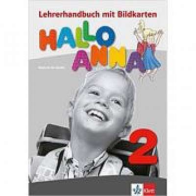Hallo Anna 2, Lehrerhandbuch mit Bildkarten. Deutsch für Kinder