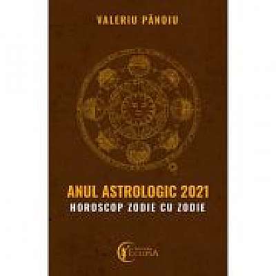 Anul astrologic 2021. Horoscop zodie cu zodie