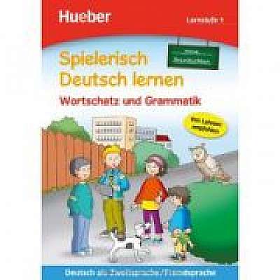 Spielerisch Deutsch Lernen. Lernstufe 1 Wortschatz Und Grammatik. Neue Geschichten
